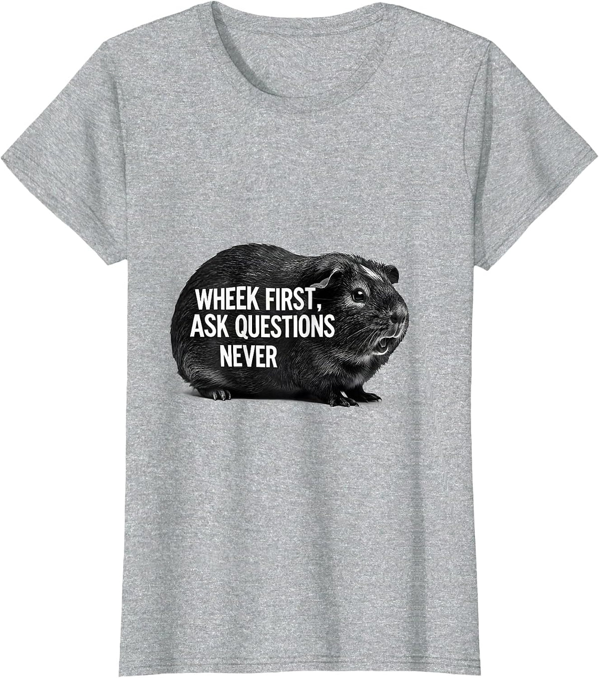 Women's Wheek First Ask Questions Never Funny Pig Lover Guinea Pig T-Shirt - Heather Grey