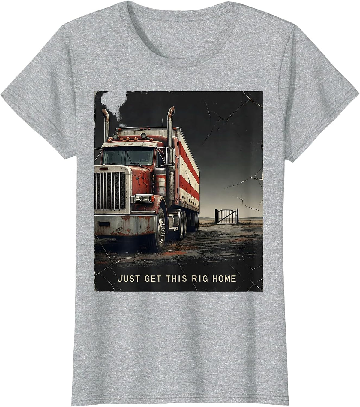 Women's Just Get This Rig Home Distressed Patriotic Semi Truck T-Shirt - Heather Grey