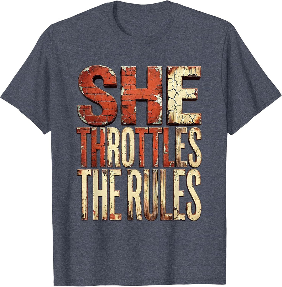 She Throttles the Rules Motorcycle Rider Design T-Shirt - Heather Blue