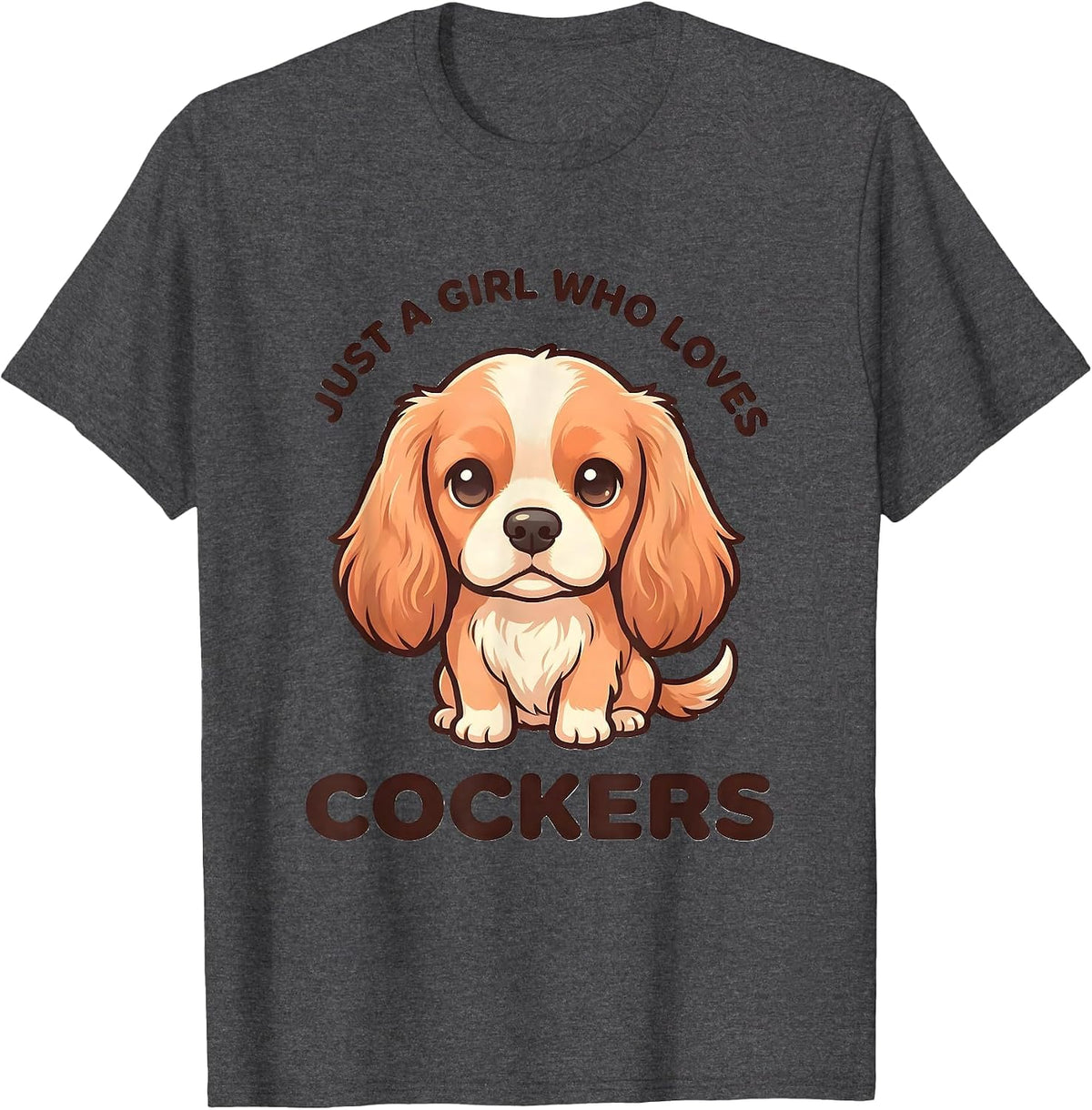 Just A Girl Who Loves Cockers Cute Kawaii Dog Lover Humor T-Shirt - Dark Heather Grey