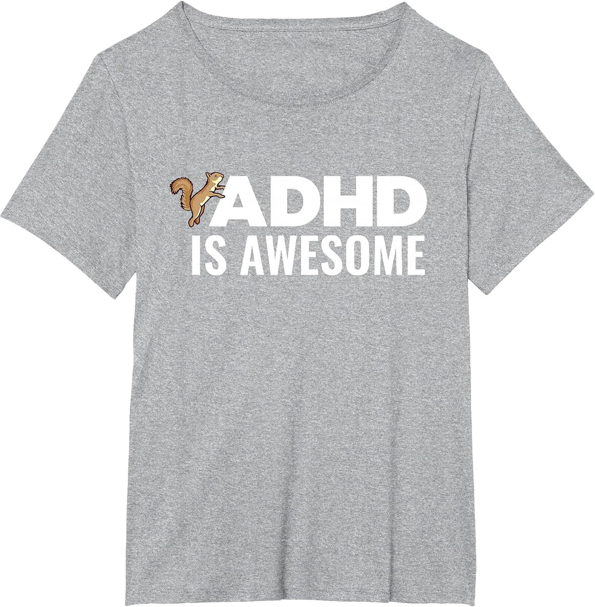 ADHD is Awesome Squirrel T-Shirt - Heather Grey