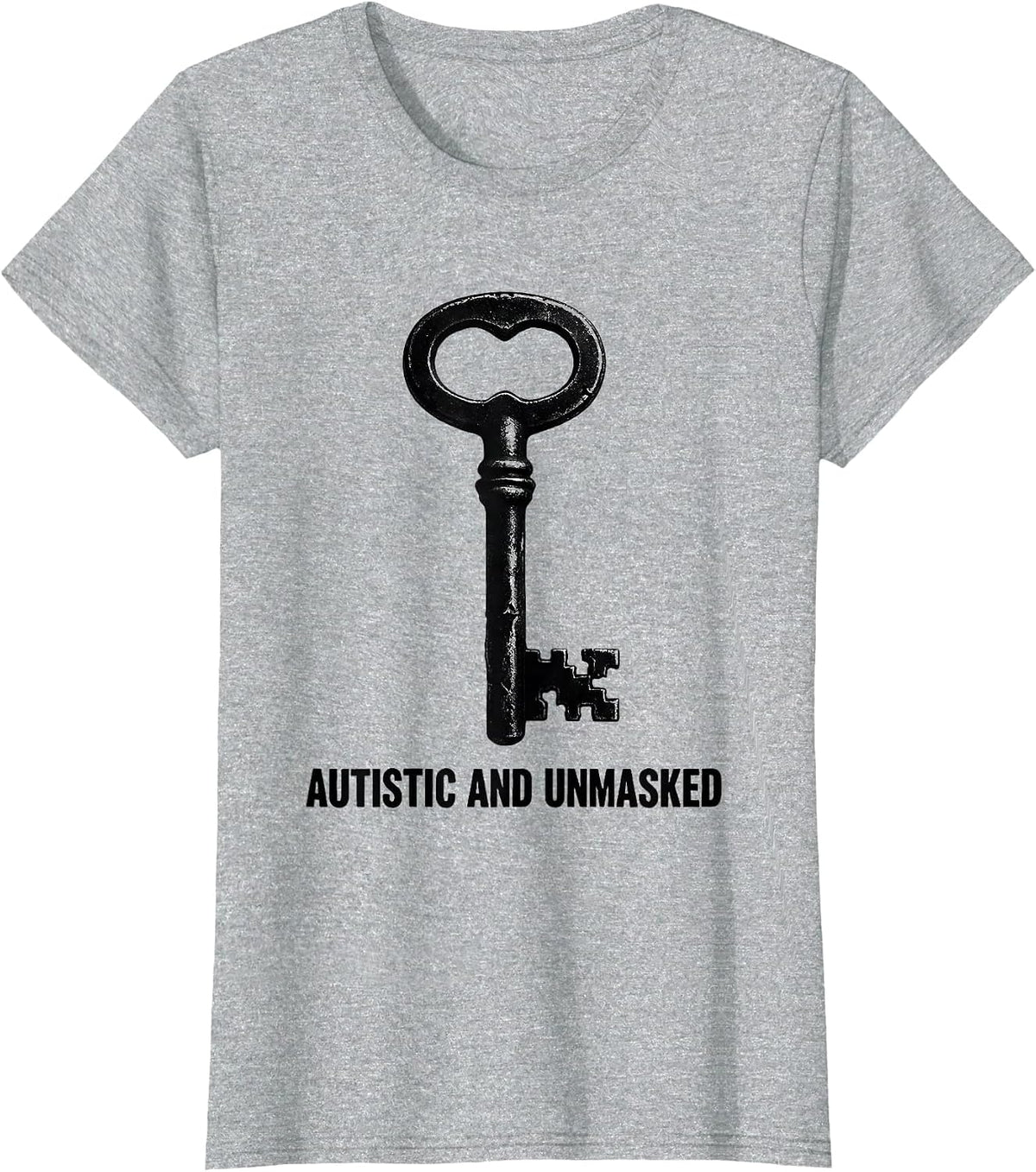 Autistic And Unmasked Monochromatic Neurodiversity Awareness T-Shirt - Heather Grey