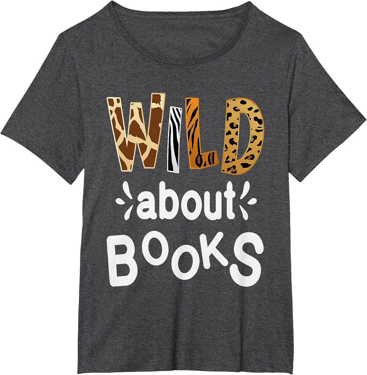 Wild About Books, Library Librarians Book Lover and Reader T-Shirt - Dark Heather Grey