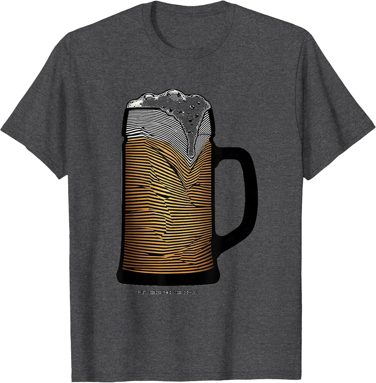 Just Here for the Prost Oktoberfest Design T-Shirt - Dark Heather Grey