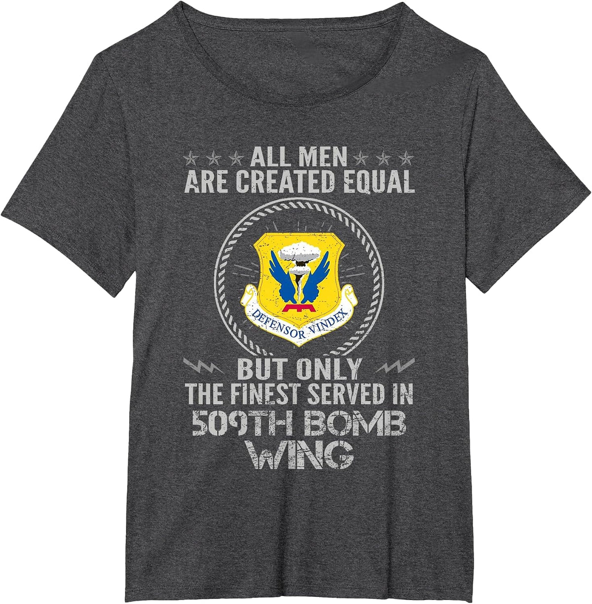 The Finest Served in 509th Bomb Wing Proud US Veteran T-Shirt - Dark Heather Grey