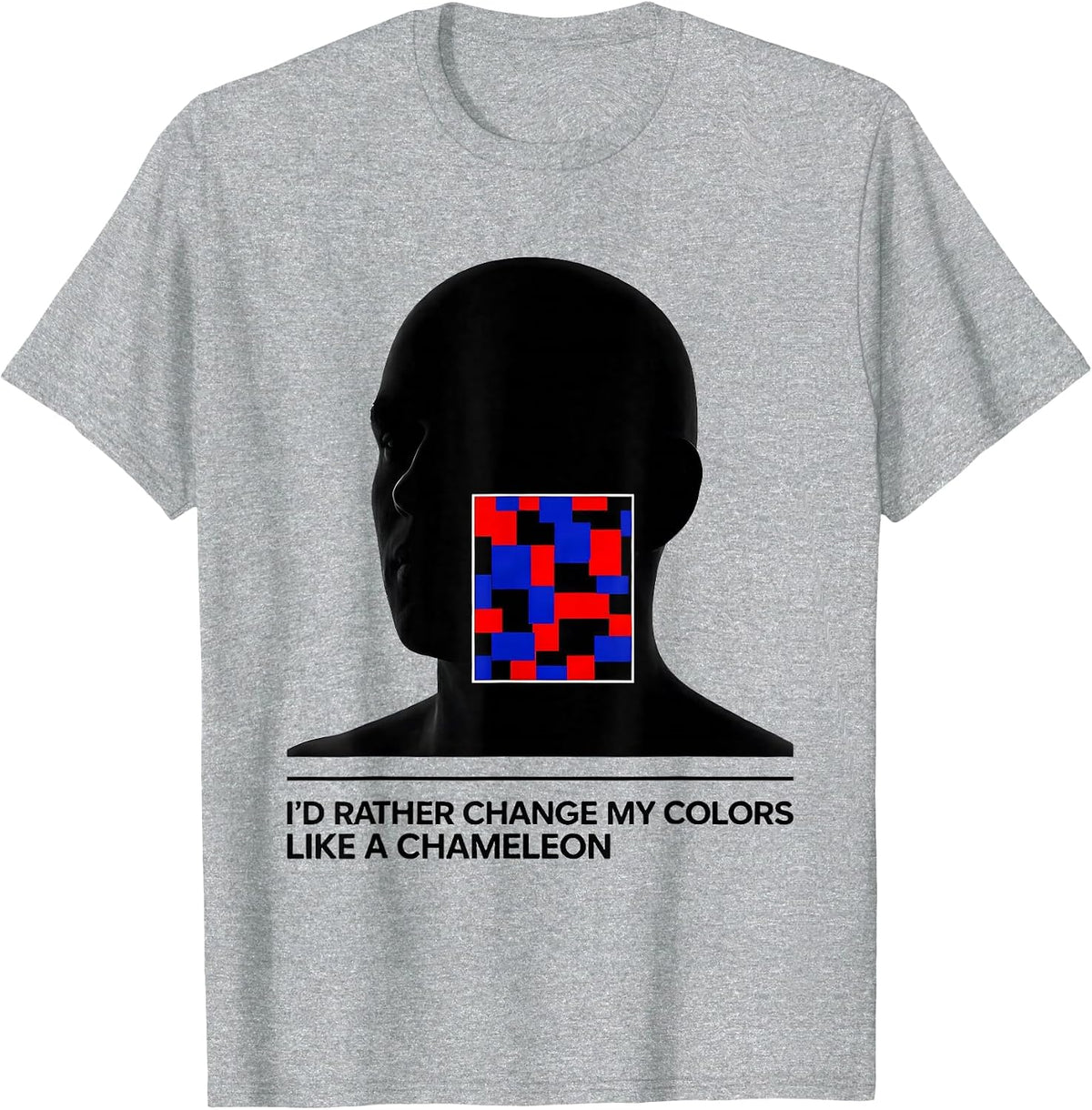 Men's I'd Rather Change My Colors Like A Chameleon Funny Animal T-Shirt - Heather Grey