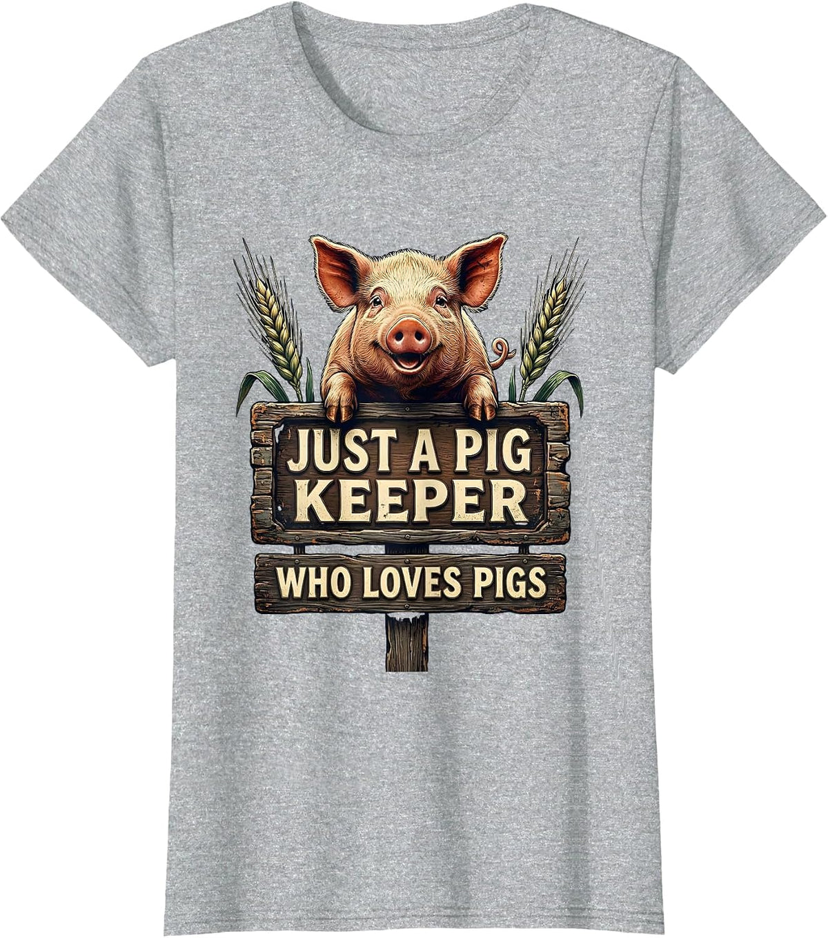 Just A Pig Keeper Who Loves Pigs Vintage Pig Lover Humor T-Shirt - Heather Grey