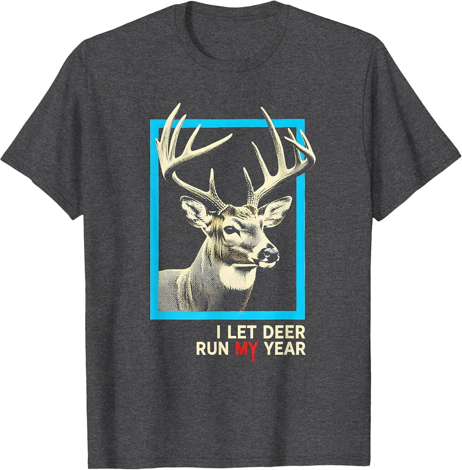 Men's I Let Deer Run My Year Funny Deer Hunting Dad Humor T-Shirt - Dark Heather Grey