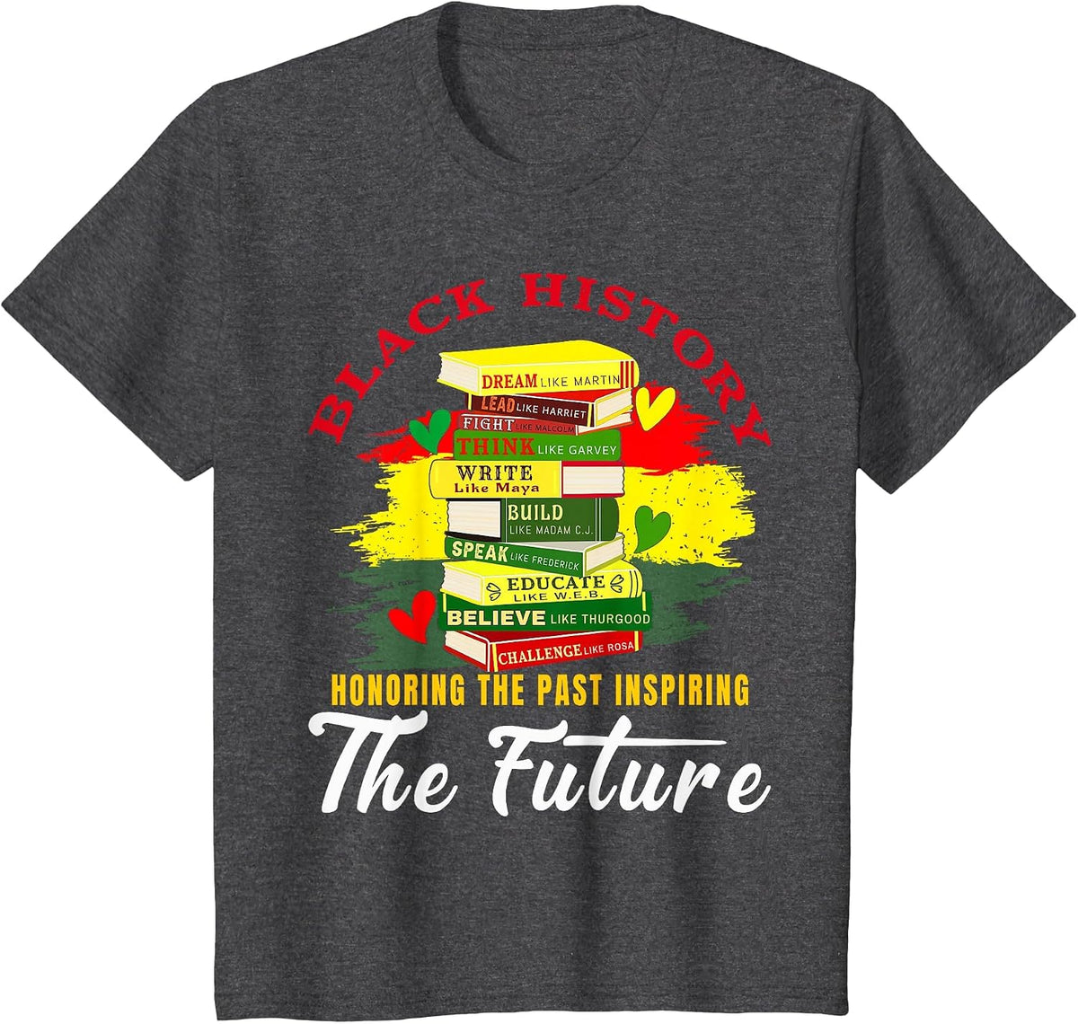 Inspired Book History Leaders Celebrate Black History Month T-Shirt - Dark Heather Grey