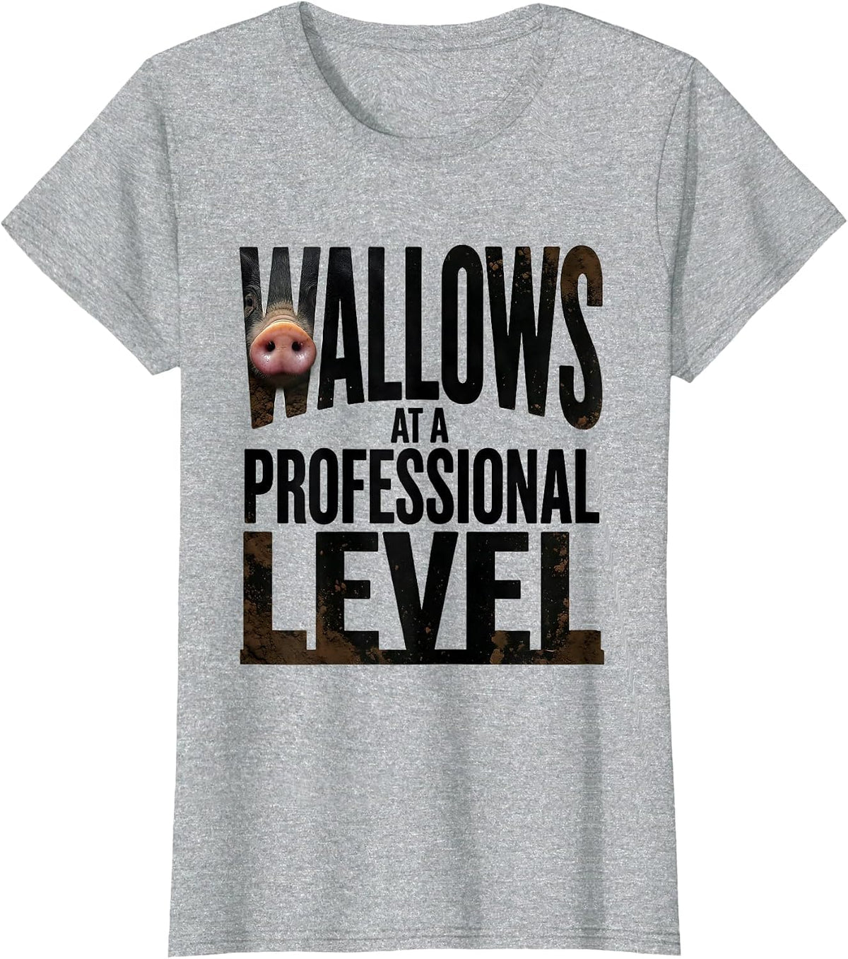 Wallows At A Professional Level Funny Pig Lover Novelty T-Shirt - Heather Grey