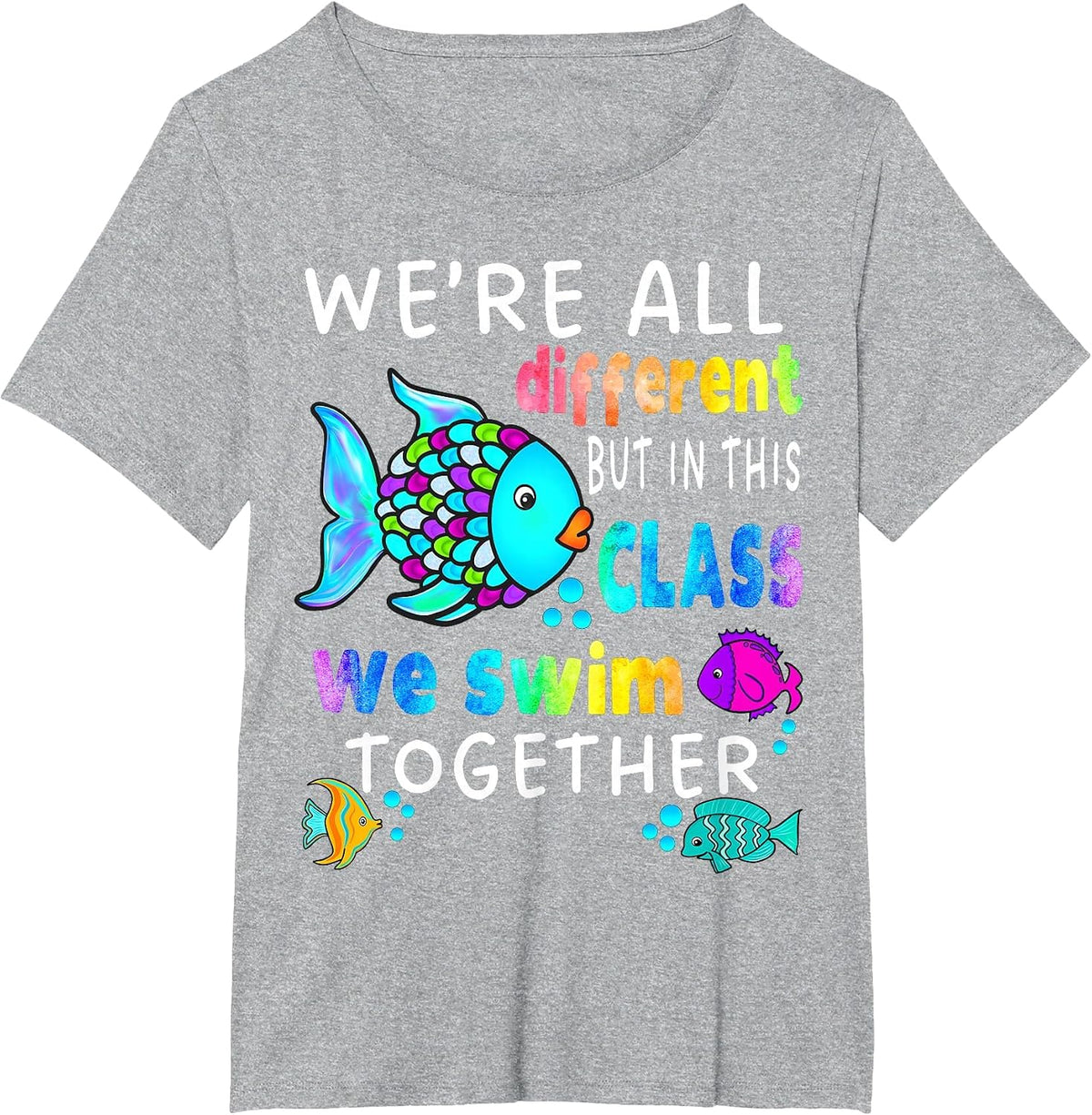 We're All Different But We Swim Together Elementary Teacher T-Shirt - Heather Grey