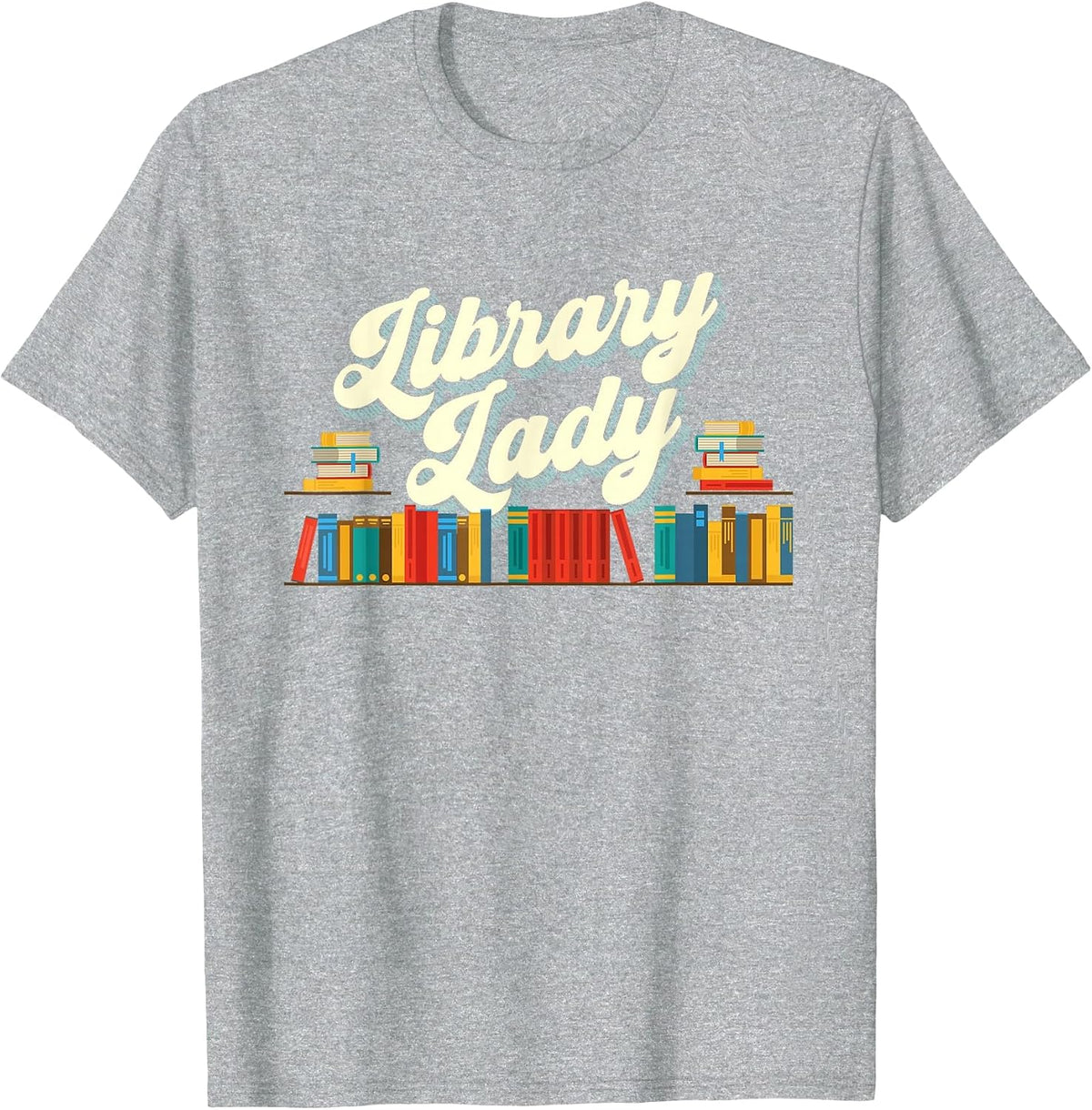 Library Lady - School Librarian Cataloger Books Book Lover T-Shirt - Heather Grey