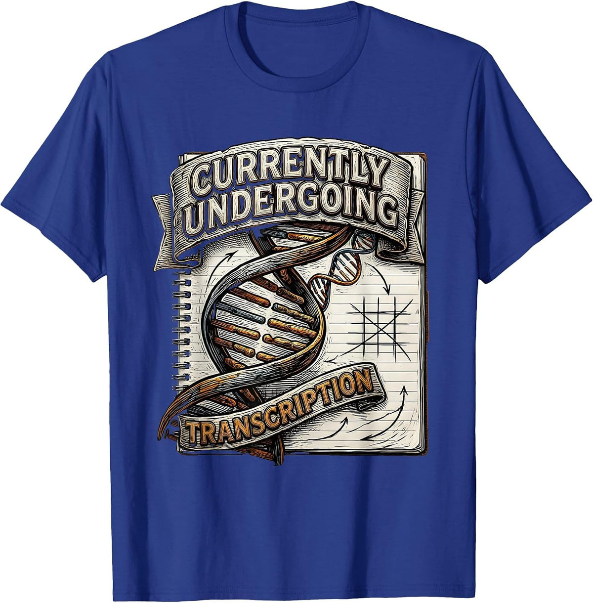 Currently Undergoing Transcription Funny Biology Teacher T-Shirt - Royal Blue
