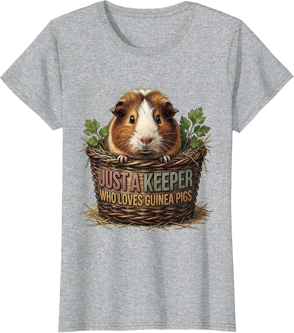 Just A Keeper Who Loves Guinea Pigs Funny Guinea Pig Lover T-Shirt - Heather Grey