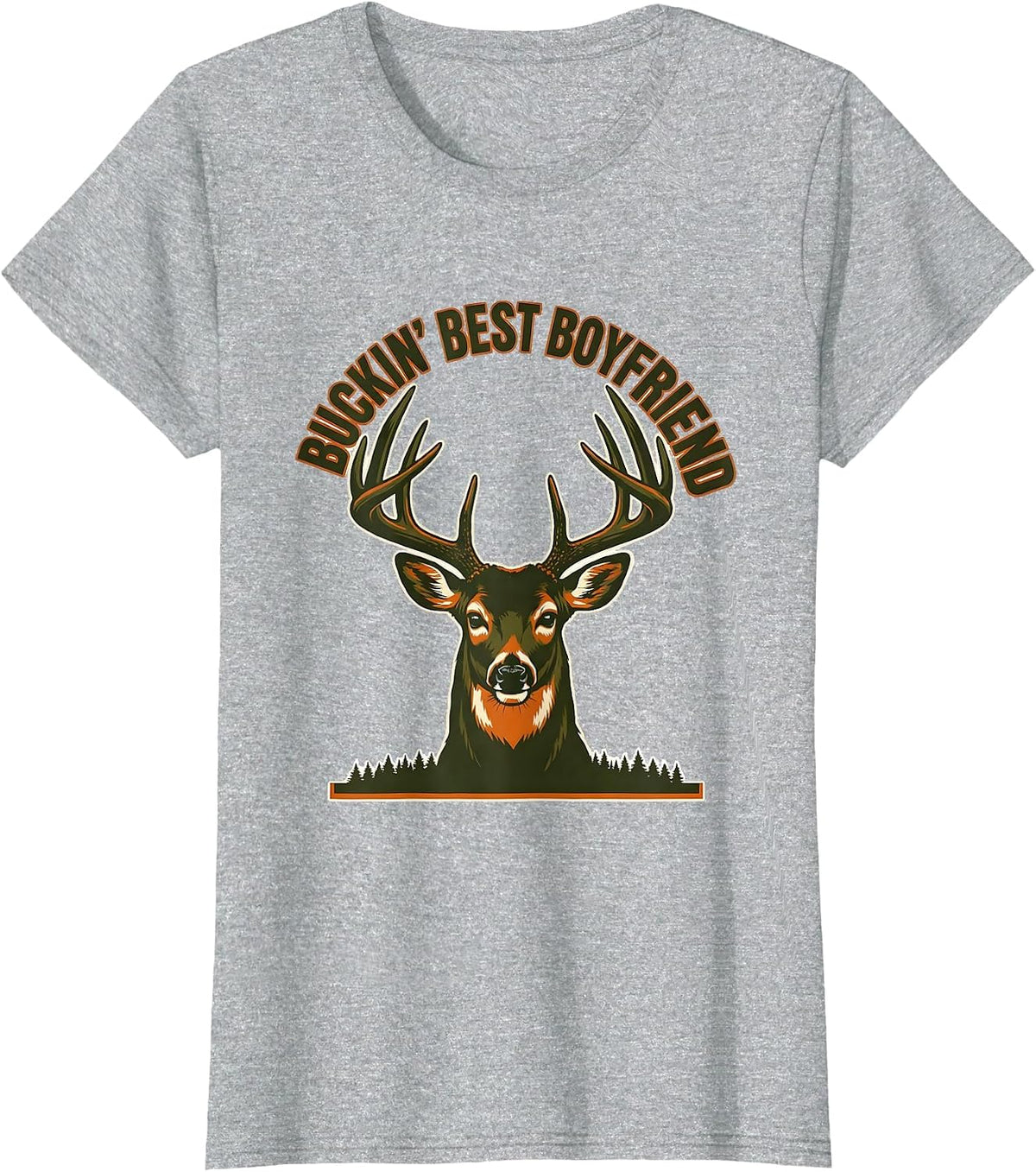 Buckin' Best Boyfriend Funny Deer Hunting Dad Humor T-Shirt - Heather Grey