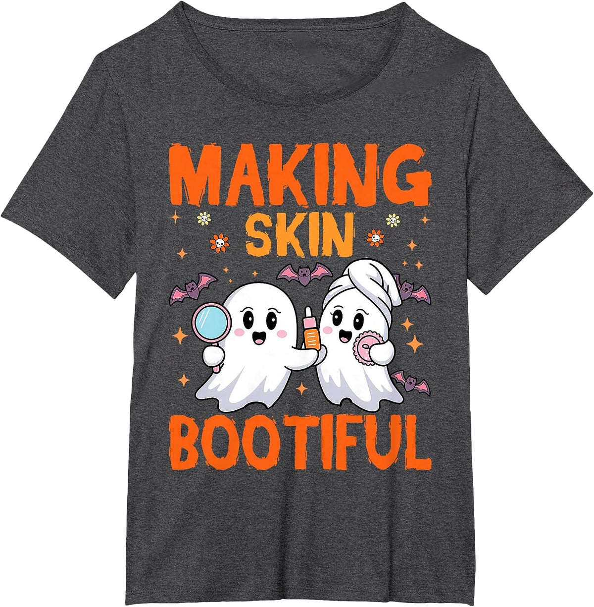 Making Skin Bootiful Estheticians Skincare Lady Halloween T-Shirt - Dark Heather Grey
