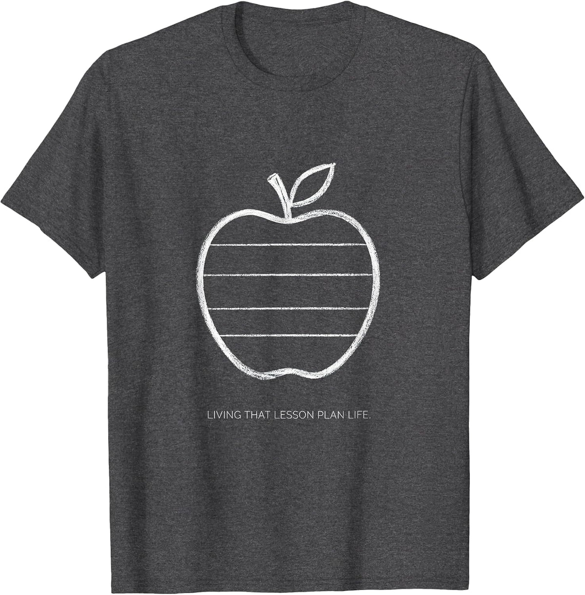 Living That Lesson Plan Life Middle School Teacher T-Shirt - Dark Heather Grey
