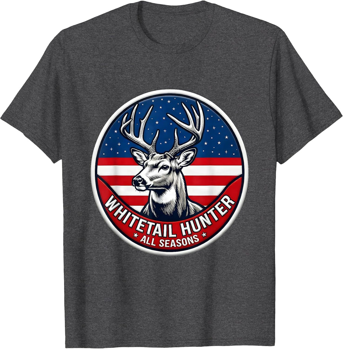 Whitetail Hunter, All Seasons Patriotic Deer Hunting Dad T-Shirt - Dark Heather Grey