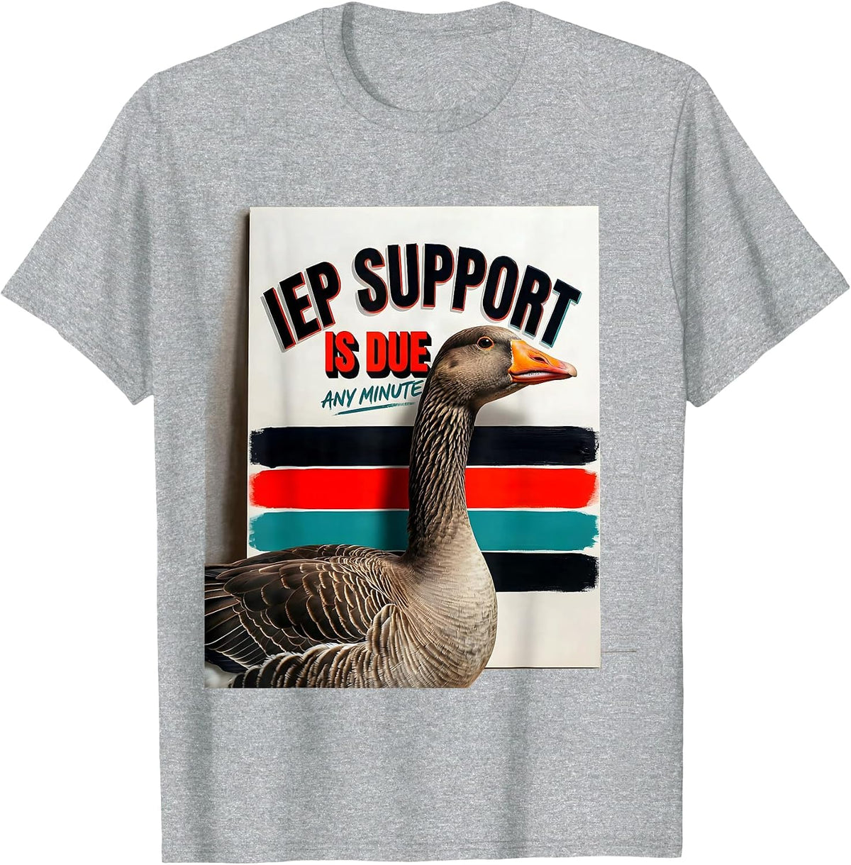 Men's IEP Support Is Due Any Minute Funny Special Education T-Shirt - Heather Grey