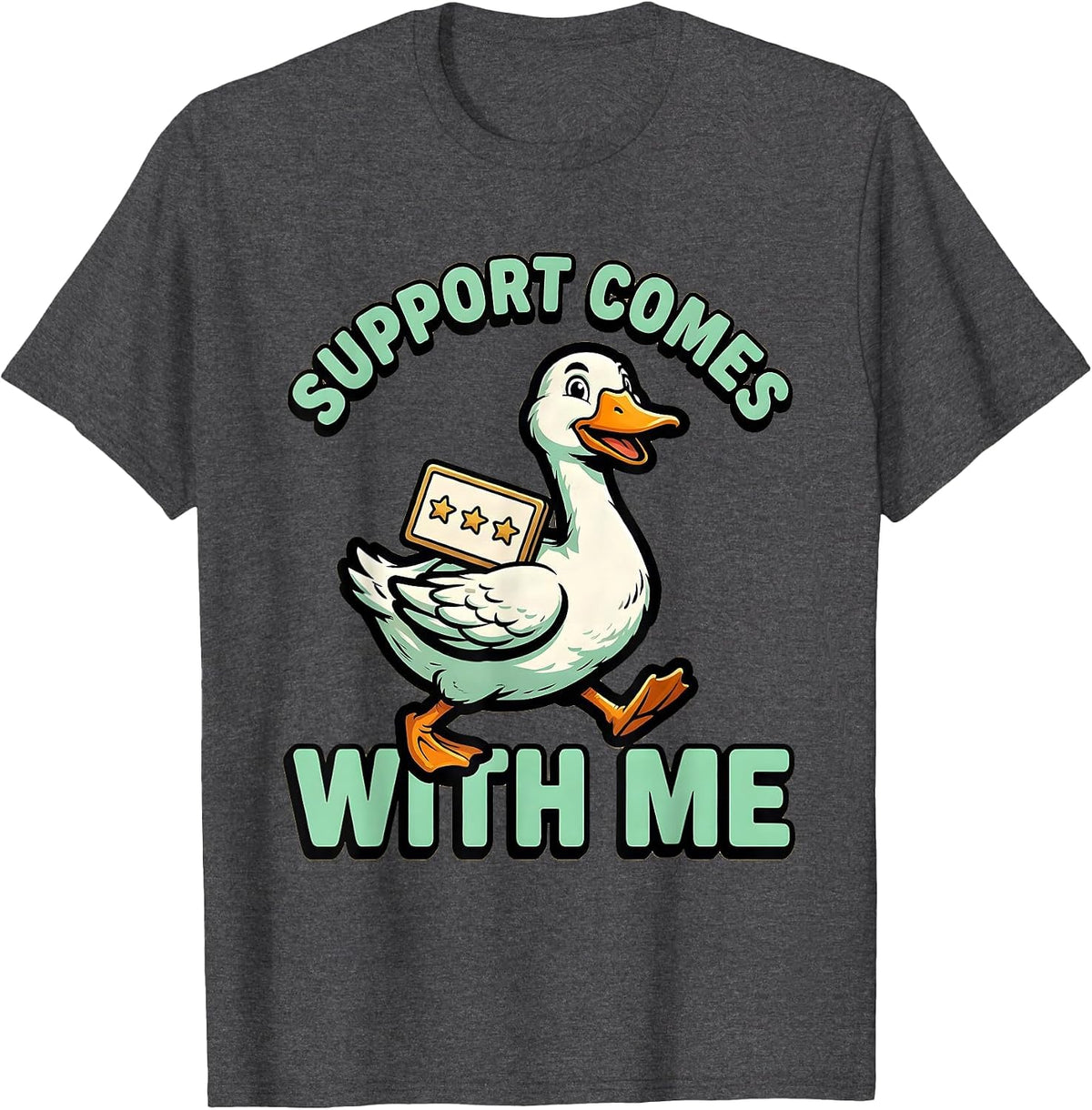 Support Comes With Me Funny Silly Goose Special Education T-Shirt - Dark Heather Grey