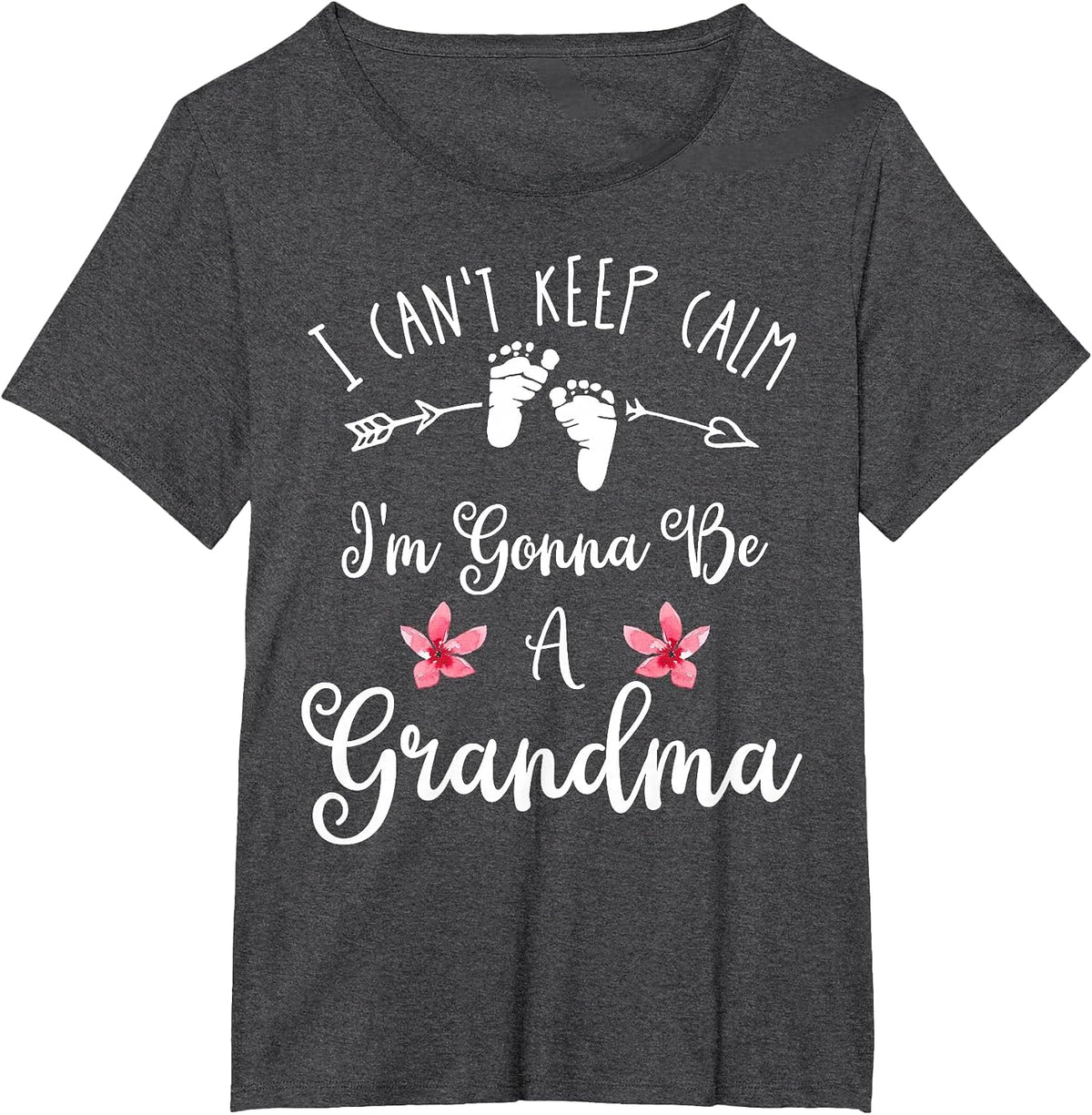I Can't Keep Calm I'm Gonna Be a Grandma T-Shirt - Dark Heather Grey