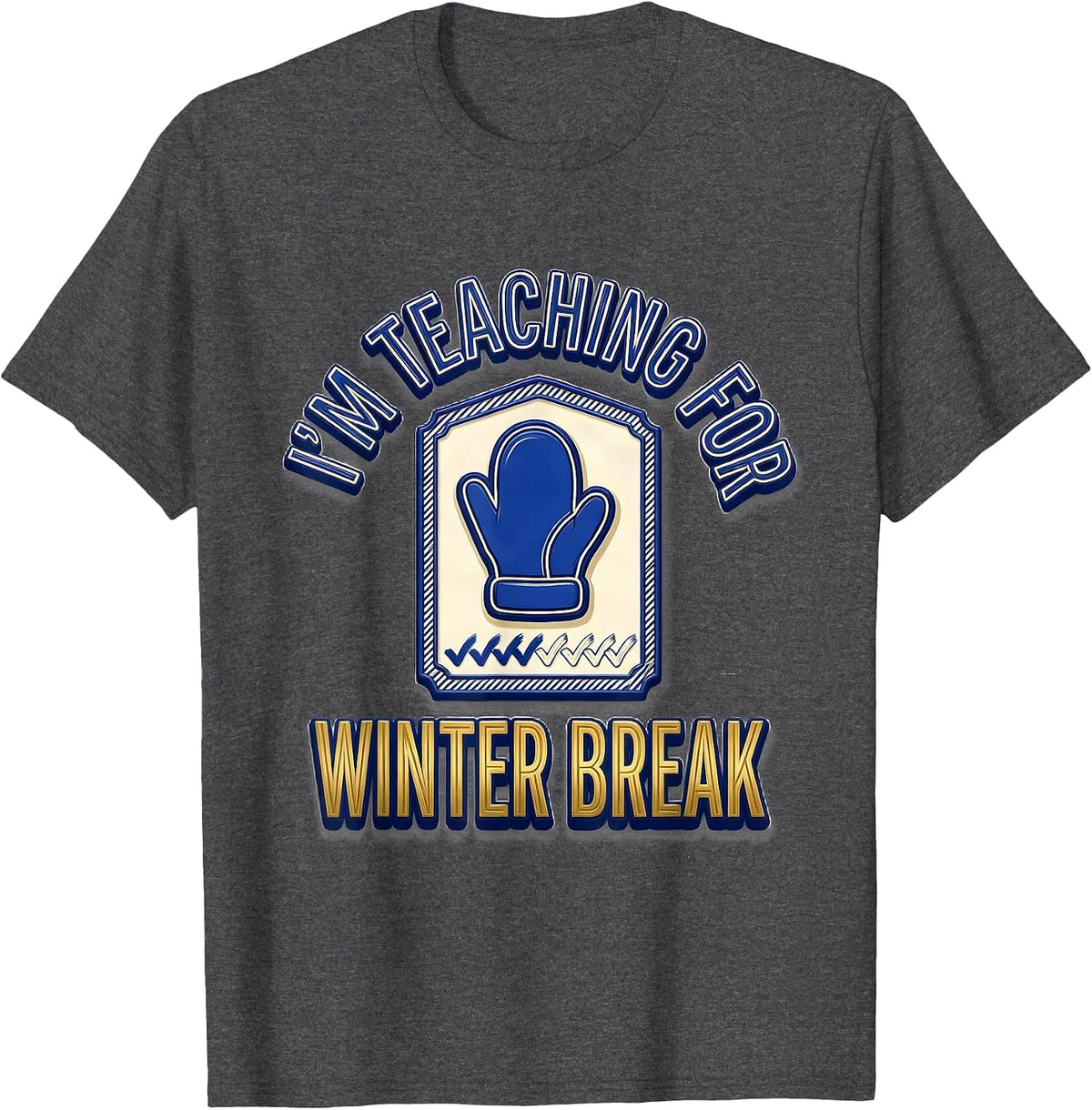 Men's I'm Teaching For Winter Break Funny Sped Teacher Countdown T-Shirt - Dark Heather Grey