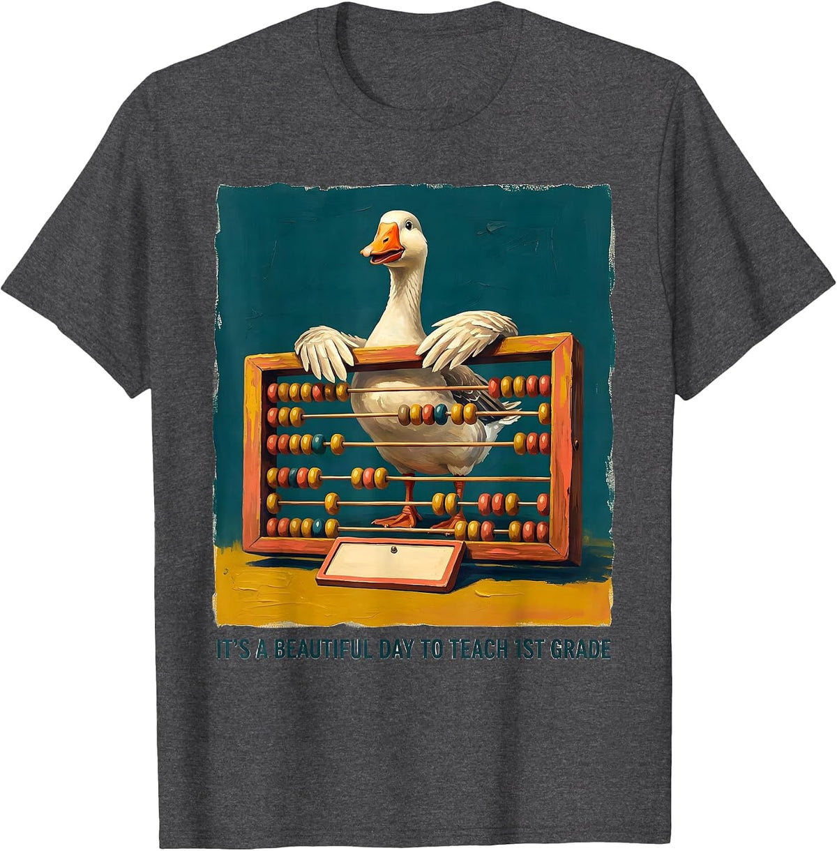 Men's It's A Beautiful Day To Teach 1st Grade Teacher T-Shirt - Dark Heather Grey