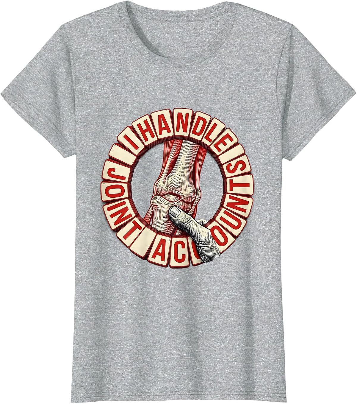 I Handle Joint Accounts Funny Physical Therapist Massage T-Shirt - Heather Grey