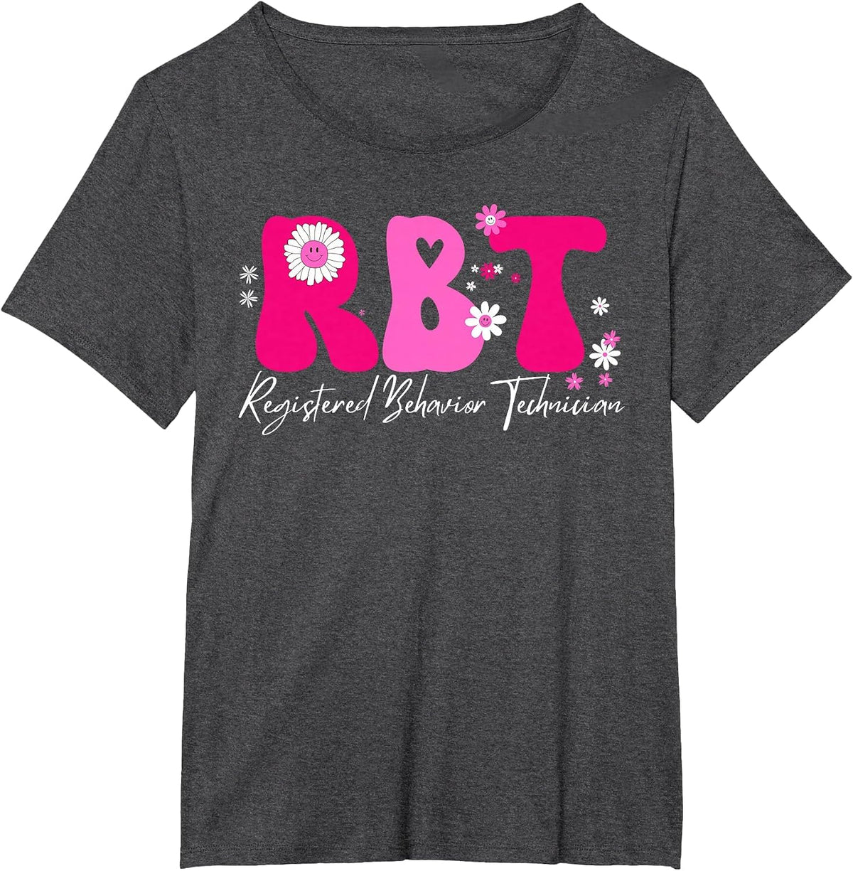 Registered Behavior Technician RBT Behavior Therapist ABA T-Shirt - Dark Heather Grey