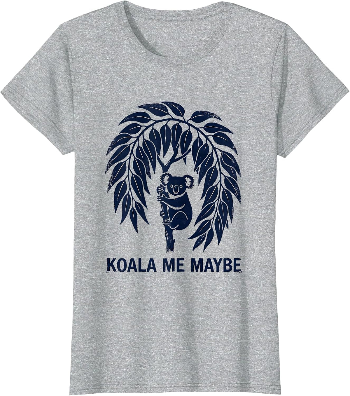 Koala Me Maybe Cute Koala Pun Animal Lover Humor T-Shirt - Heather Grey