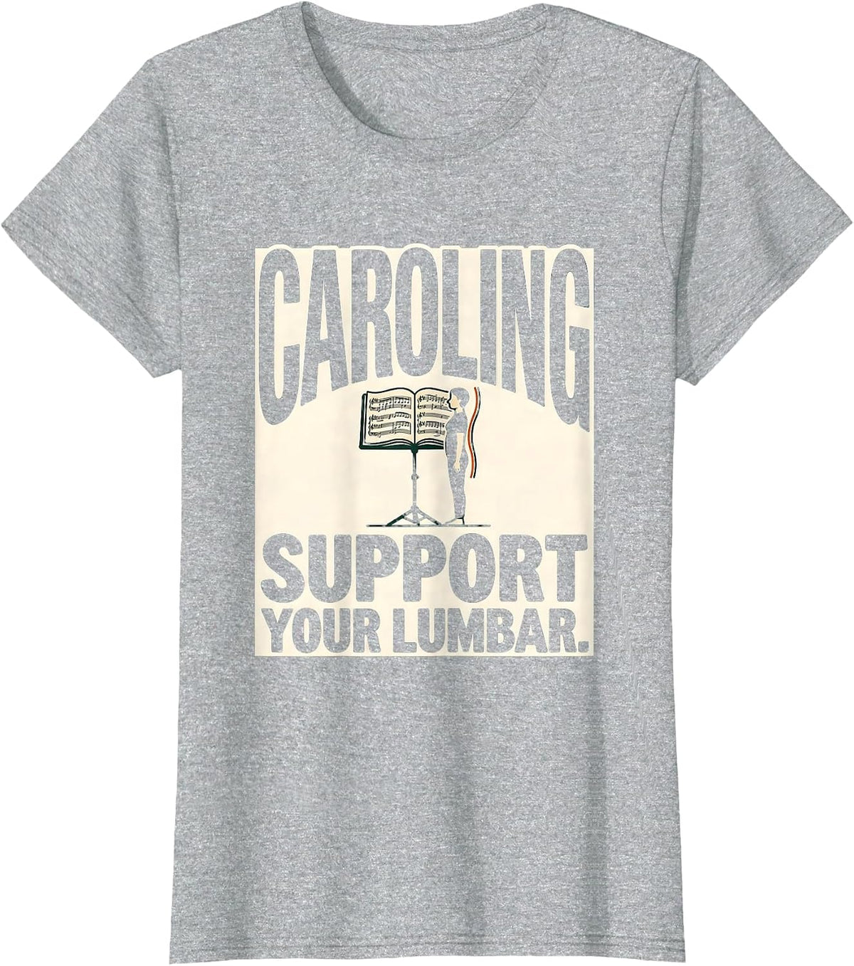 Women's Caroling, Support Your Lumbar Funny Physical Therapist PT T-Shirt - Heather Grey