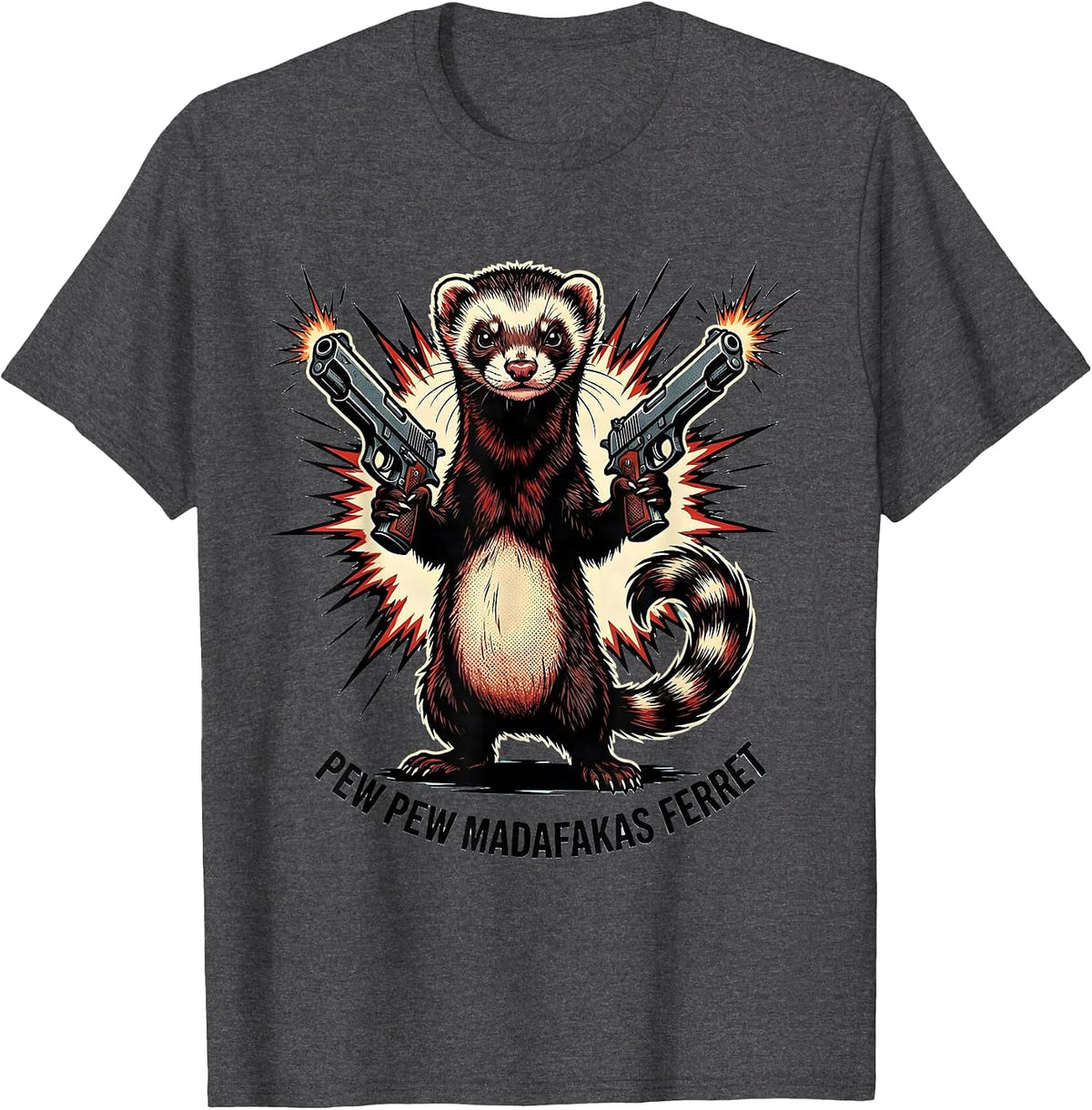 Pew Pew Madafakas Ferret Comic Book Gun Humor Pet Lover T-Shirt - Dark Heather Grey