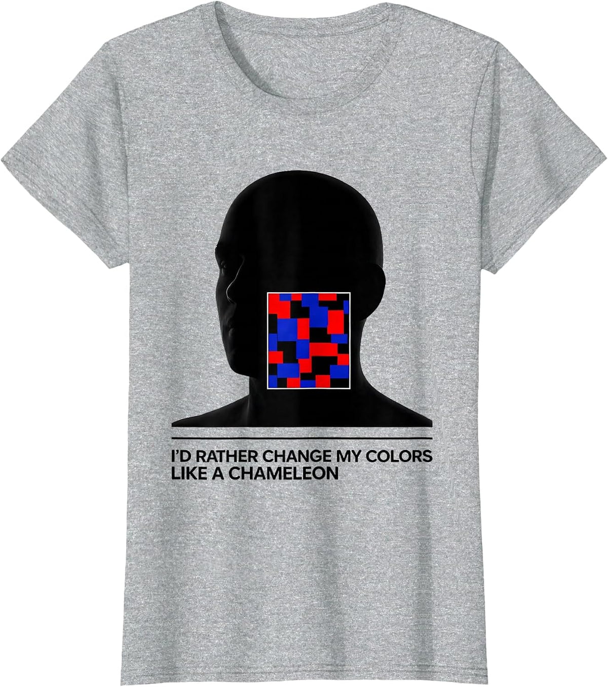 Women's I'd Rather Change My Colors Like A Chameleon Funny Animal T-Shirt - Heather Grey