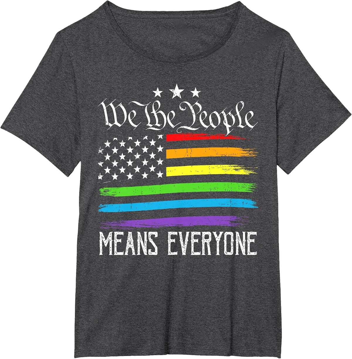 USA Flag LGBTQ Equality We the People Means Everyone Pride T-Shirt - Dark Heather Grey
