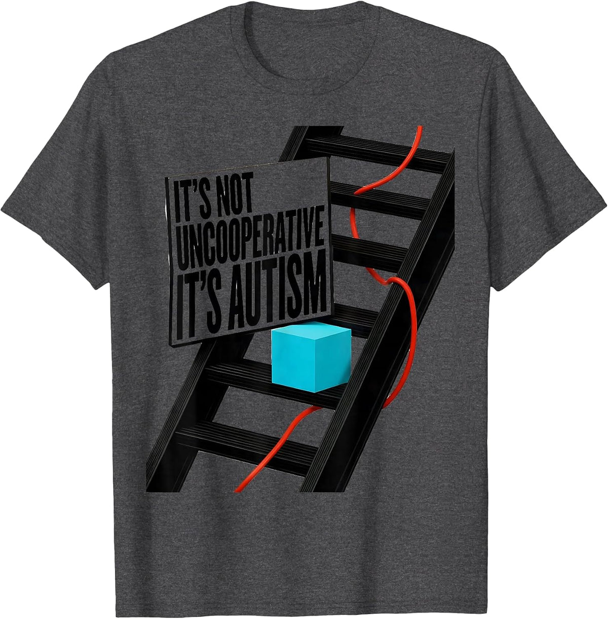Men's It's Not Uncooperative It's Autism Neurodiversity Awareness T-Shirt - Dark Heather Grey