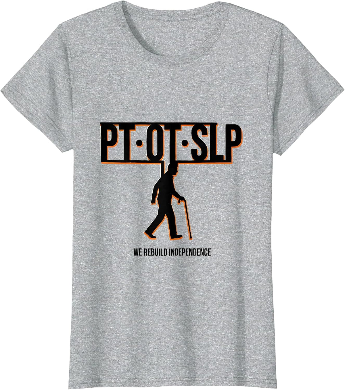 Women's We Rebuild Independence Stencil Graphic Physical Therapist T-Shirt - Heather Grey