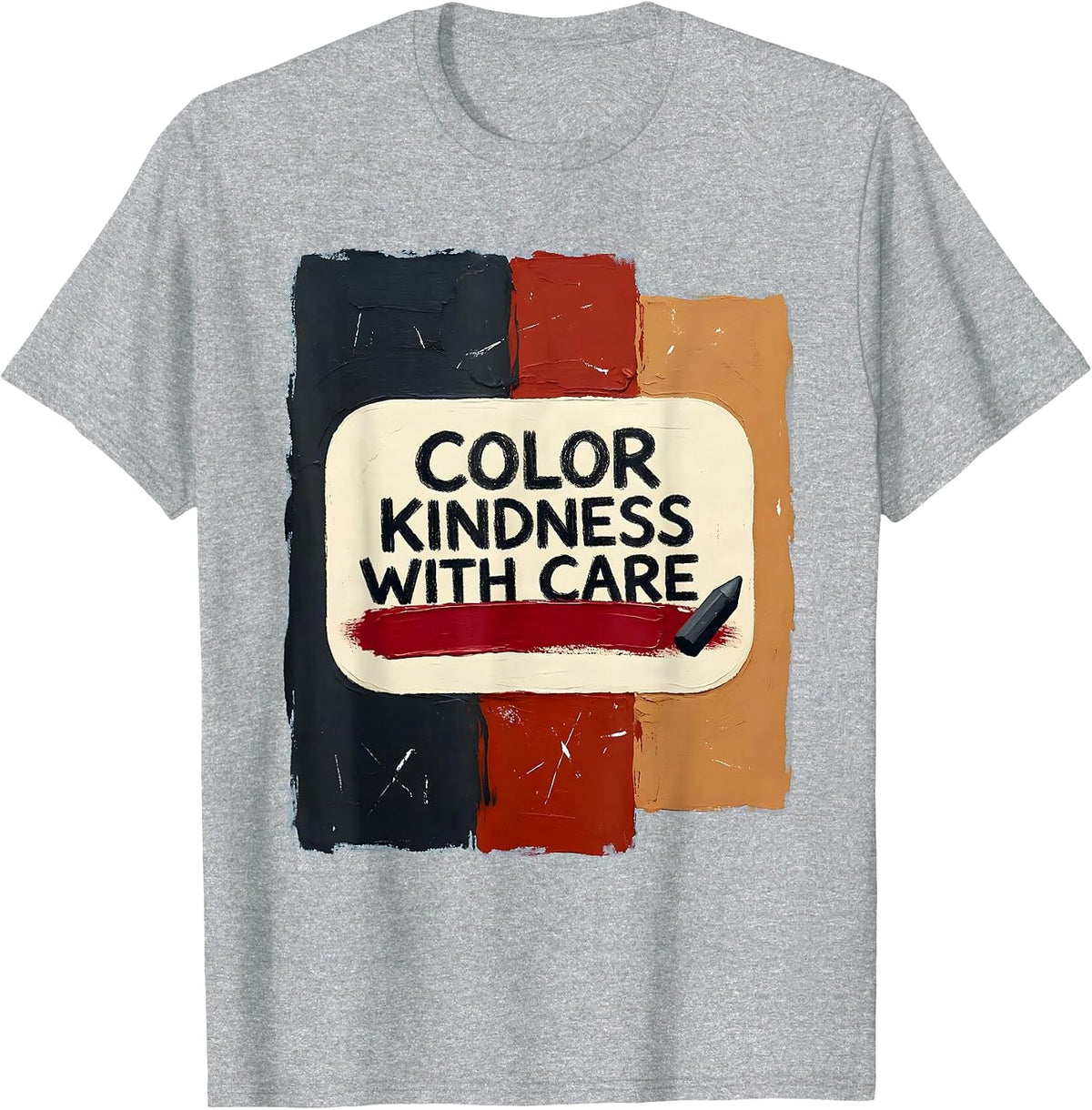 Men's Color Kindness With Care Warm Affirming Teacher Classroom T-Shirt - Heather Grey