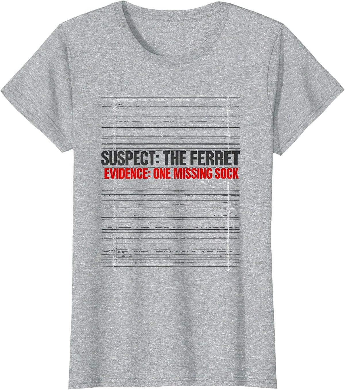 Women's Suspect: The Ferret. Evidence: One Missing Sock Funny T-Shirt - Heather Grey