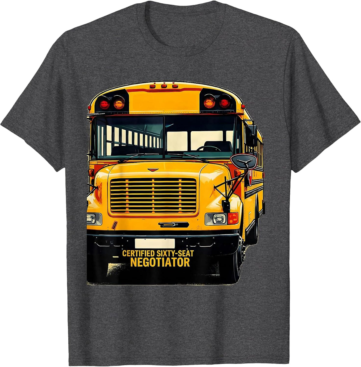 Men's Certified Sixty-Seat Negotiator Funny School Bus Driver T-Shirt - Dark Heather Grey