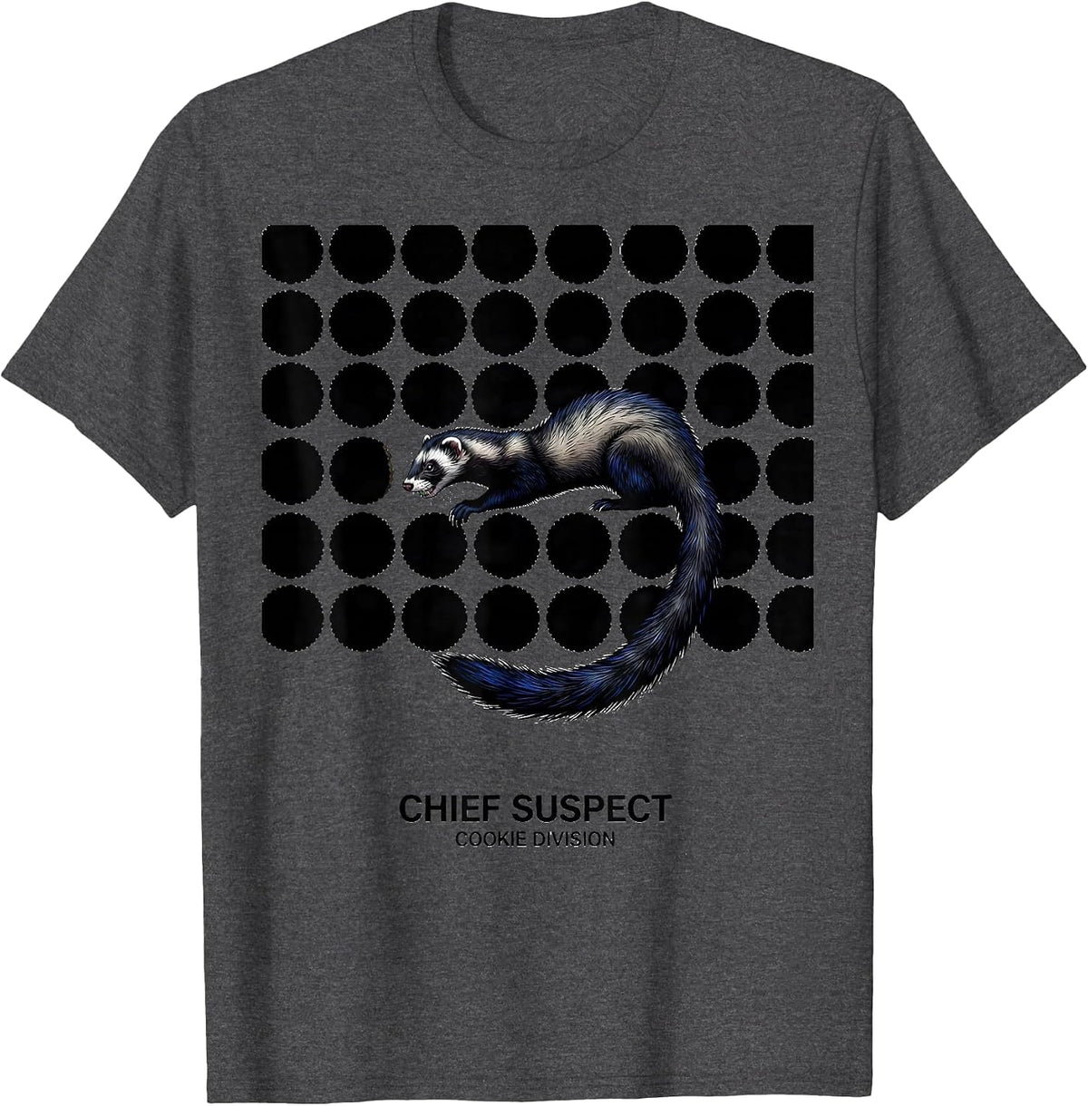 Chief Suspect Cookie Division Funny Ferret Lover Gift T-Shirt - Dark Heather Grey