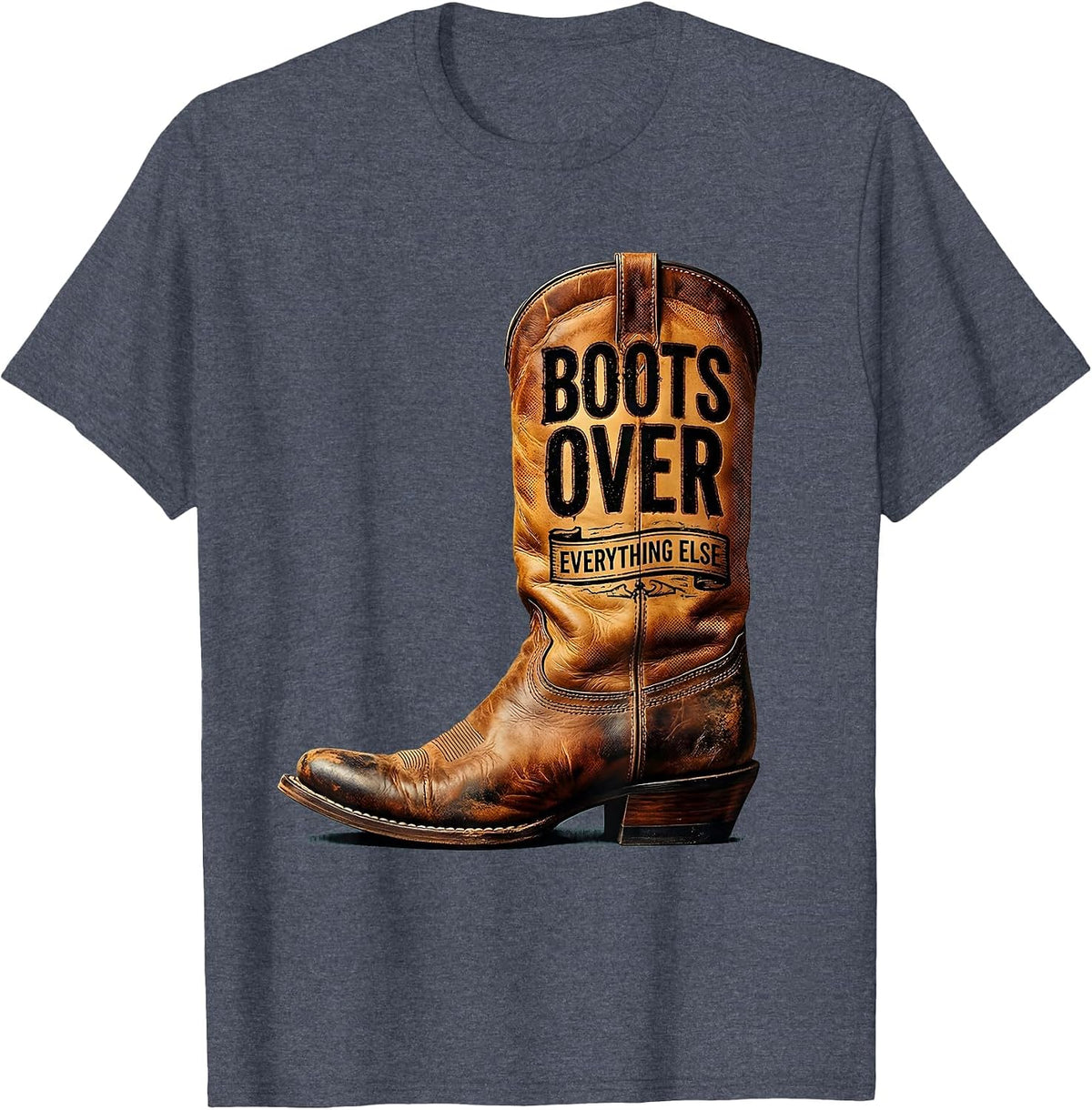 Boots Over Everything Western Women Design T-Shirt - Heather Blue