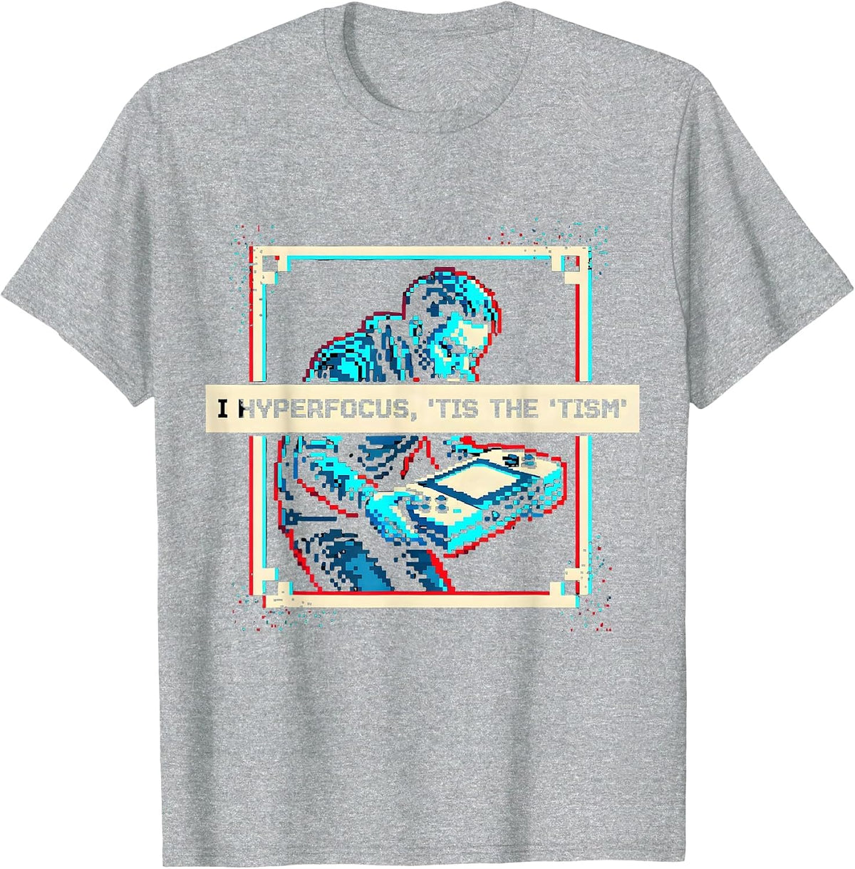 Men's I Hyperfocus, 'Tis The 'Tism Funny Autism Meme Autistic T-Shirt - Heather Grey