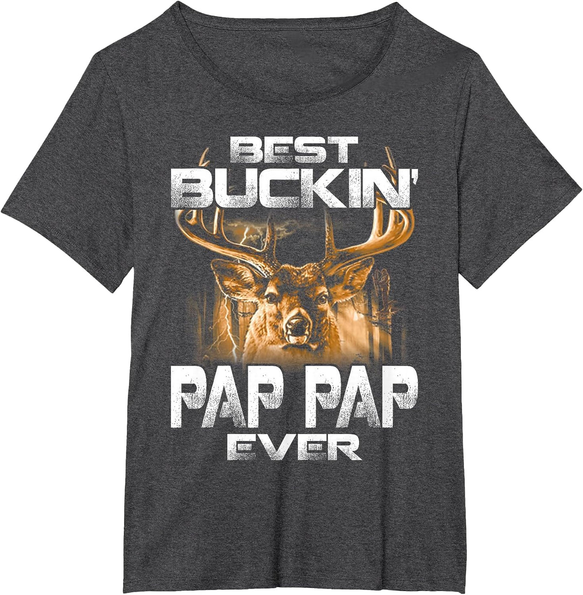 Best Buckin' Pap Pap Ever Tee Deer Hunting Bucking Father T-Shirt - Dark Heather Grey