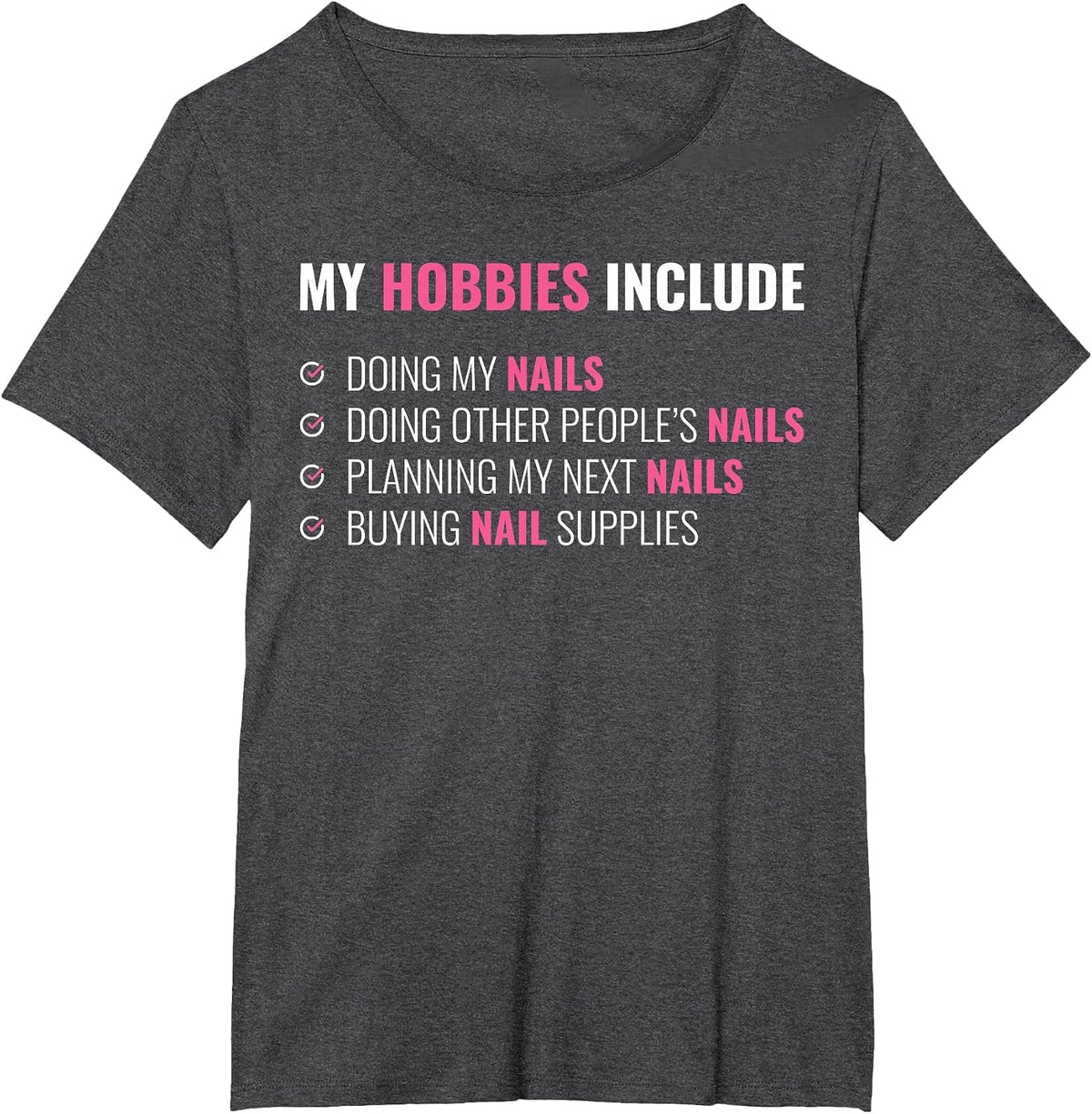Funny Nail Tech T-Shirt - Dark Heather Grey