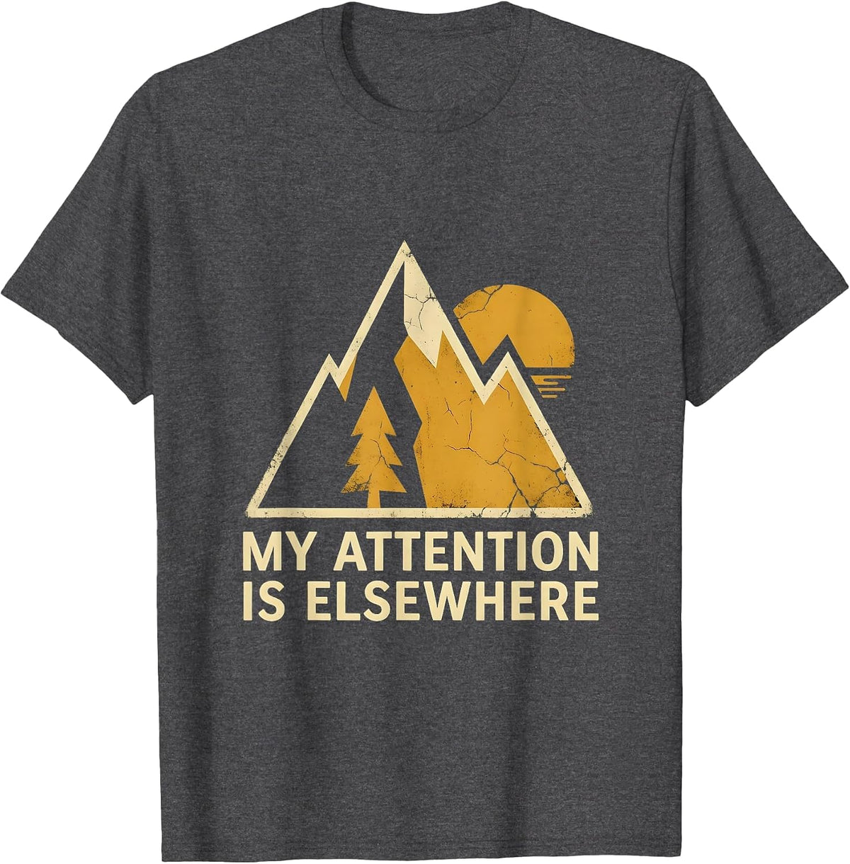 My Attention Is Elsewhere Funny ADHD Design T-Shirt - Dark Heather Grey