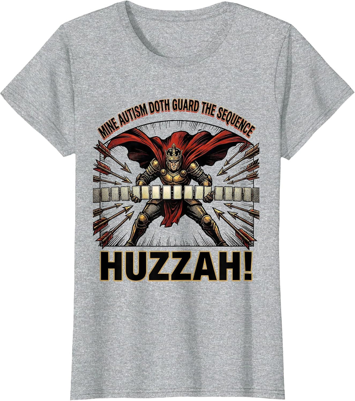 Mine Autism Doth Guard The Sequence, Huzzah! Funny T-Shirt - Heather Grey