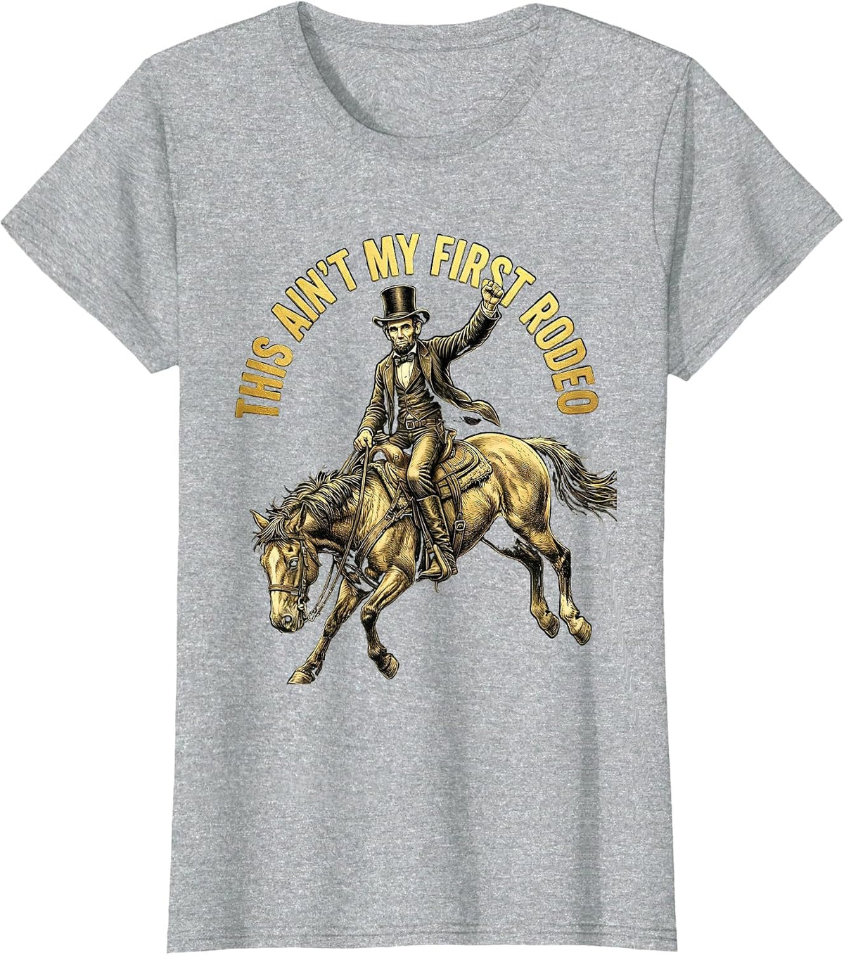 Women's This Ain't My First Rodeo Cowboy Design T-Shirt - Heather Grey
