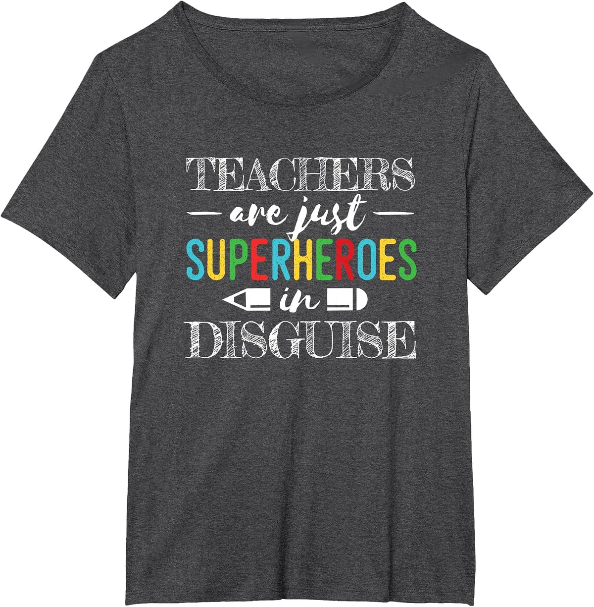 Teachers are Superheroes in Disguise Elementary School Shirt T-Shirt - Dark Heather Grey