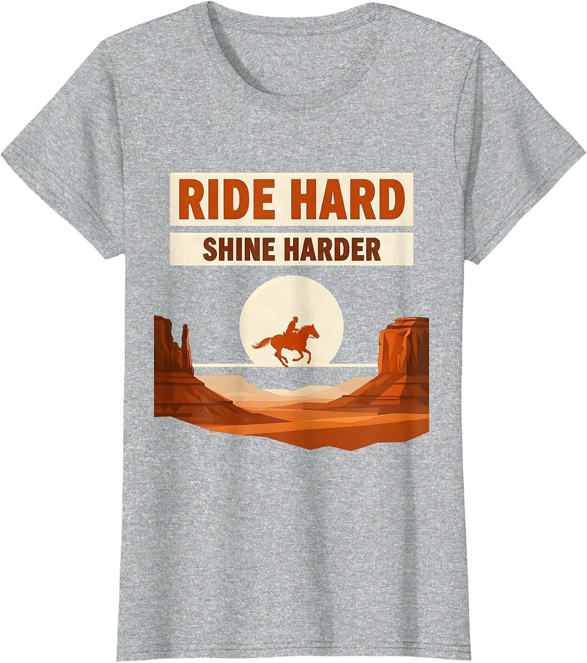 Ride Hard Shine Harder Cowgirl Design T-Shirt - Heather Grey
