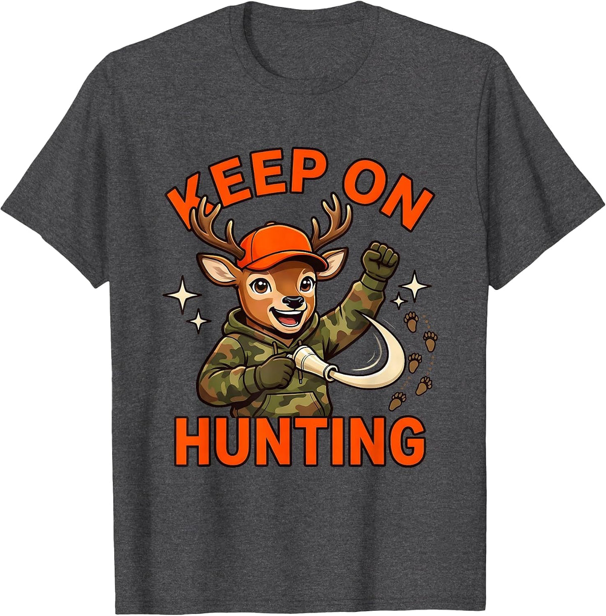 KEEP ON HUNTING Funny Deer Hunter Hunting Humor T-Shirt - Dark Heather Grey